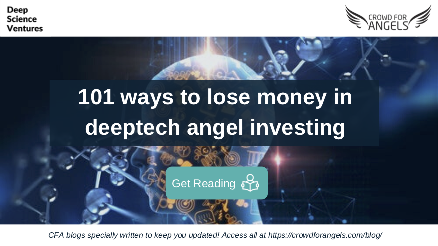 101 ways to lose money in deeptech angel investing